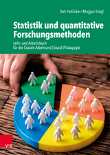 Statistik und quantitative Forschungsmethoden - Dirk Hofäcker, Mojgan Stegl