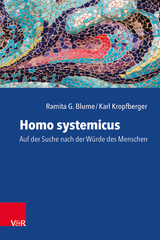 Homo systemicus - Ramita G. Blume, Karl Kropfberger