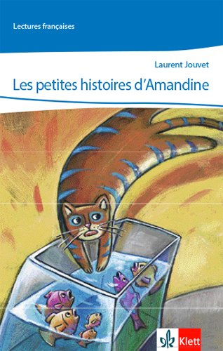 Les petites histoires d'Amandine - Laurent Jouvet