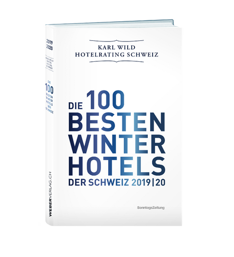 Winterhotelrating Schweiz 2019/20 - Karl Wild