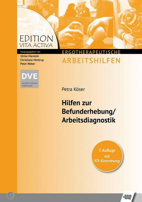 Hilfen zur Befunderhebung /Arbeitsdiagnostik -  Petra Köser