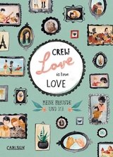 Crew Love Is True Love - Rebecca Wiltsch