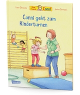 Conni-Bilderbücher: Conni geht zum Kinderturnen - Liane Schneider