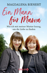 Ein Mann für Mama - Magdalena Bienert