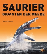 Saurier - Giganten der Meere - Albrecht Pfrommer