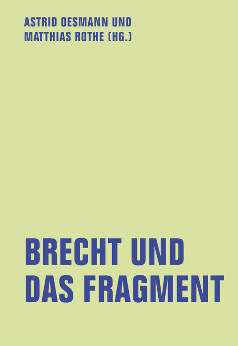 Brecht und das Fragment - 