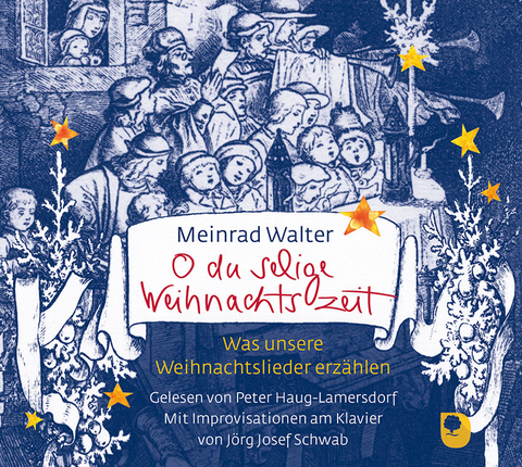 O du selige Weihnachtszeit - Meinrad Walter