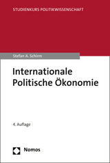 Internationale Politische Ökonomie - Schirm, Stefan A.