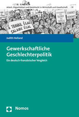 Gewerkschaftliche Geschlechterpolitik - Judith Holland