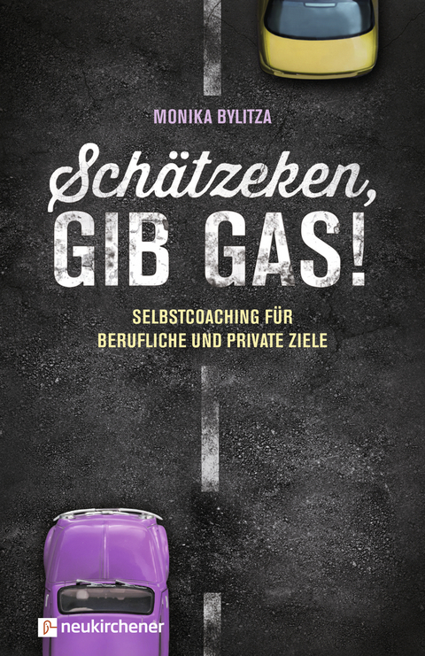 Schätzeken, gib Gas! - Monika Bylitza