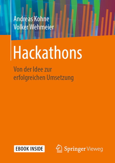 Hackathons - Andreas Kohne, Volker Wehmeier