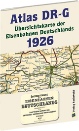 ATLAS DR-G 1926 - Übersichtskarte der Eisenbahnen Deutschlands - 