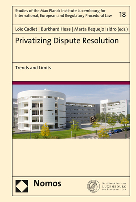 Privatizing Dispute Resolution - 