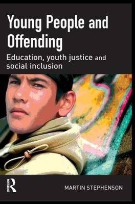 Young People and Offending -  Martin Stephenson