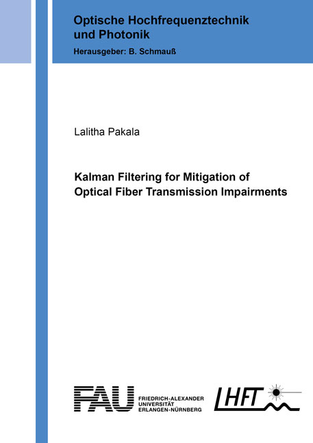 Kalman Filtering for Mitigation of Optical Fiber Transmission Impairments - Lalitha Pakala
