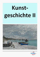 Kunstgeschichte II: Renaissance bis Gegenwart - digitales Buch für die Schule, anpassbar auf jedes Niveau -  Park Körner GmbH