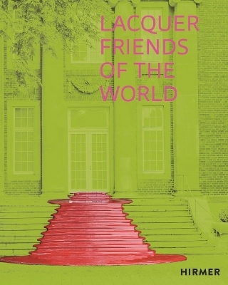 Lacquer Friends of the World - 