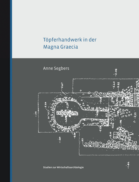 Töpferhandwerk in der Magna Graecia - Anna Segbers