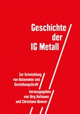 Geschichte der IG Metall - 
