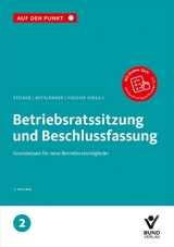 Betriebsratssitzung und Beschlussfassung - 