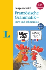 Langenscheidt Französische Grammatik - kurz und schmerzlos - Buch mit Übungen zum Download - Dautel, Catherine