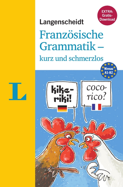 Langenscheidt Französische Grammatik - kurz und schmerzlos - Buch mit Übungen zum Download - Catherine Dautel