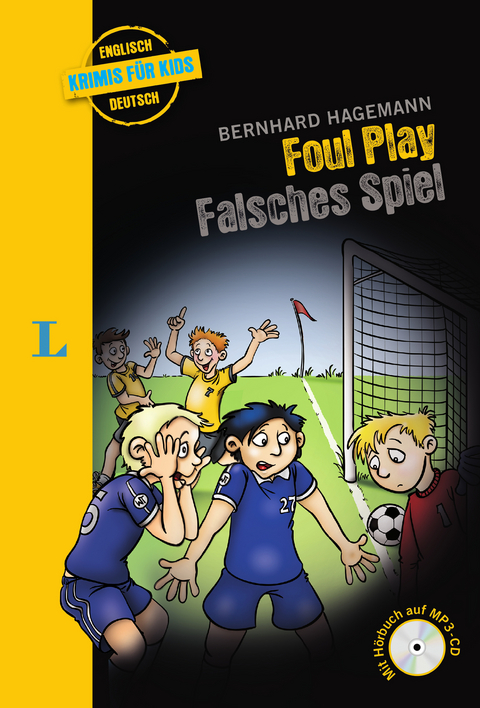 Langenscheidt Krimis für Kids - Foul Play - Falsches Spiel