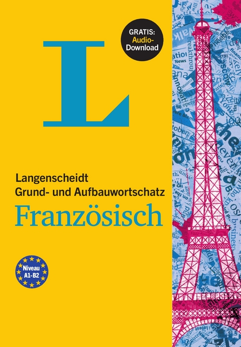 Langenscheidt Grund- und Aufbauwortschatz Französisch - Buch mit Bonus-Audiomaterial - 
