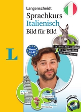 Langenscheidt Sprachkurs Italienisch Bild für Bild - Der visuelle Kurs für den leichten Einstieg mit Buch und einer MP3-CD - Langenscheidt, Redaktion; Müller-Renzoni, Bettina