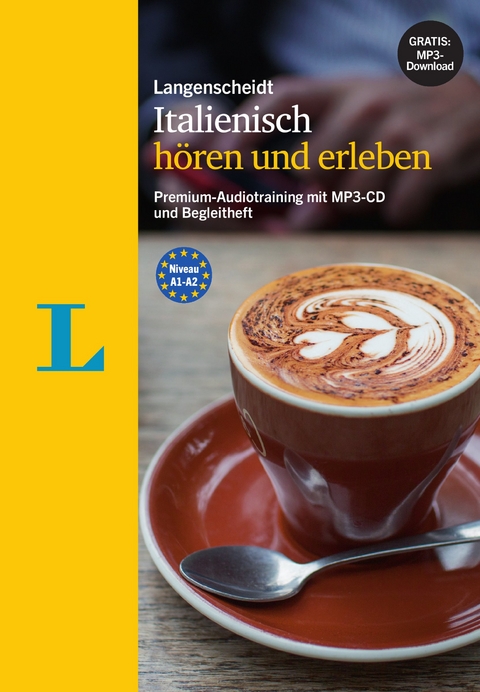 Langenscheidt Italienisch hören und erleben - MP3-CD mit Begleitheft - Elke Spitznagel