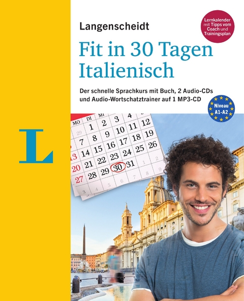Langenscheidt Fit in 30 Tagen - Italienisch - Sprachkurs für Anfänger und Wiedereinsteiger - Bettina Müller-Renzoni