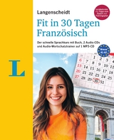 Langenscheidt Fit in 30 Tagen - Französisch - Sprachkurs für Anfänger und Wiedereinsteiger - Schreitmüller, Fabienne