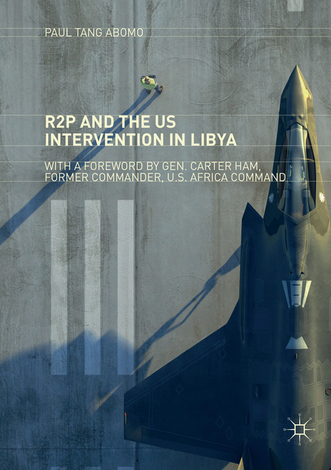 R2P and the US Intervention in Libya - Paul Tang Abomo