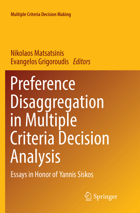 Preference Disaggregation in Multiple Criteria Decision Analysis - 