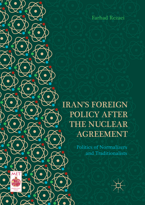 Iran’s Foreign Policy After the Nuclear Agreement - Farhad Rezaei
