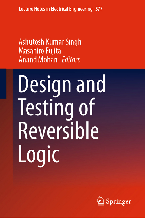Design and Testing of Reversible Logic - 