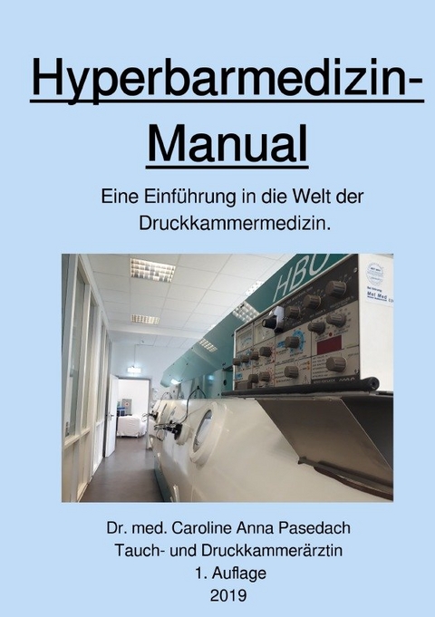 Hyperbarmedizin-Manual - Caroline Anna Pasedach