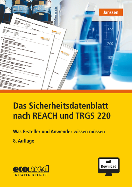 Das Sicherheitsdatenblatt nach REACH und TRGS 220 - Gabriele Janssen