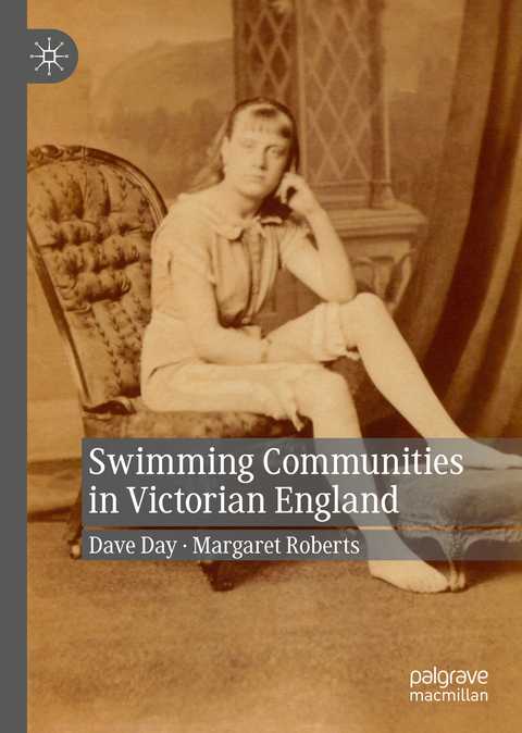 Swimming Communities in Victorian England - Dave Day, Margaret Roberts