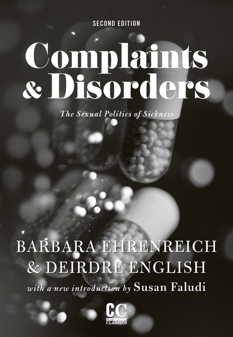 Complaints & Disorders -  Barbara Ehrenreich,  Deirdre English