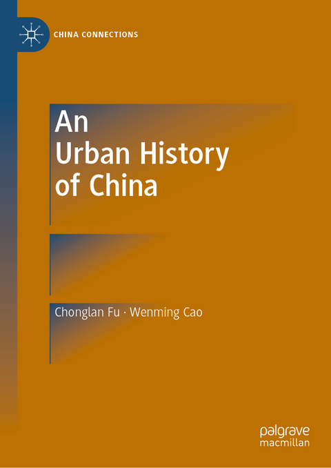 An Urban History of China - Chonglan Fu, Wenming Cao