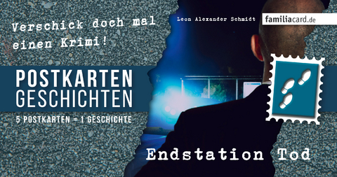 Endstation Tod - Leon Alexander Schmidt