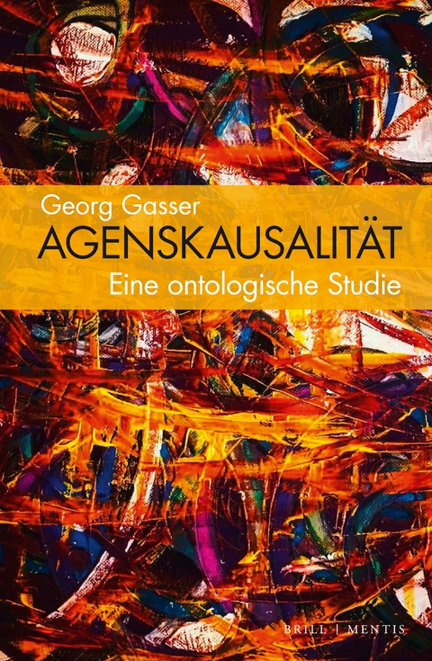 Agenskausalität - Georg Gasser