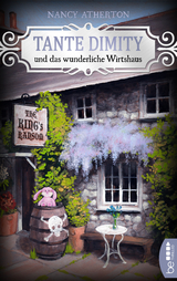 Tante Dimity und das wunderliche Wirtshaus - Nancy Atherton