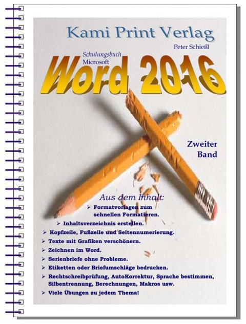 Word 2016 - Zweiter Band - Schießl Peter