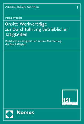 Onsite-Werkverträge zur Durchführung betrieblicher Tätigkeiten - Pascal Winkler