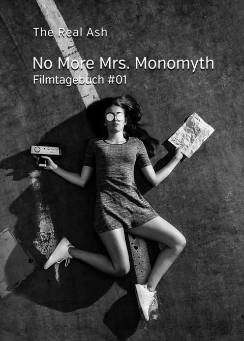 No More Mrs. Monomyth - The Real Ash