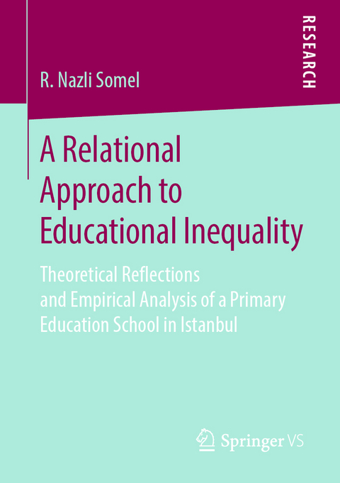 A Relational Approach to Educational Inequality - R. Nazli Somel