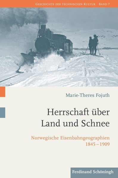 Herrschaft über Land und Schnee - Marie-Theres Fojuth