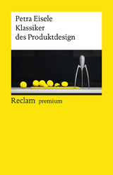Klassiker des Produktdesign - Eisele, Petra